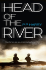 Head of the River By Pip Harry Cover Image