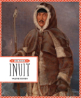 Inuit (First Peoples) By Valerie Bodden Cover Image