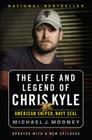 The Life and Legend of Chris Kyle: American Sniper, Navy SEAL By Michael J. Mooney Cover Image