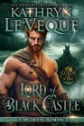 Lord of Black Castle By Kathryn Le Veque Cover Image