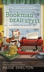 Bookman Dead Style (A Dangerous Type Mystery #2) By Paige Shelton Cover Image