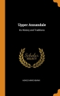Upper Annandale: Its History and Traditions By Agnes Marchbank Cover Image