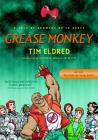 Grease Monkey By Tim Eldred Cover Image