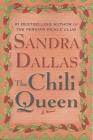 The Chili Queen: A Novel By Sandra Dallas Cover Image
