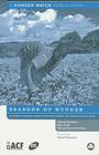 Seasons of Hunger: Fighting Cycles of Starvation Among the World's Rural Poor Cover Image