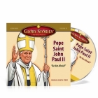 Glory Stories: Pope St. John Paul II Cover Image