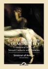 Incubi and Succubi or Demoniality: A Historical Study of Sexual Contacts with Demons Cover Image