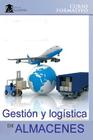 Gestión y logística de almacenes: Curso formativo Cover Image