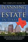 The Complete Guide to Planning Your Estate in Texas: A Step-By-Step Plan to Protect Your Assets, Limit Your Taxes, and Ensure Your Wishes Are Fulfille (Back-To-Basics) Cover Image