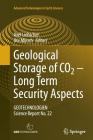 Geological Storage of Co2 - Long Term Security Aspects: Geotechnologien Science Report No. 22 (Advanced Technologies in Earth Sciences) By Axel Liebscher (Editor), Ute Münch (Editor) Cover Image