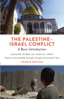 The Palestine-Israel Conflict: A Basic Introduction - Fourth Edition Cover Image