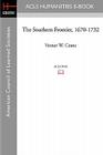 The Southern Frontier, 1670-1732 By Verner W. Crane Cover Image