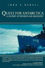 Quest for Antarctica: A Journey of Wonder and Discovery By John F. Barell Cover Image