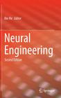 Neural Engineering By Bin He (Editor) Cover Image