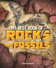 My Best Book of Rocks and Fossils (The Best Book of) Cover Image