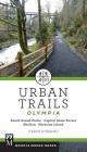 Urban Trails: Olympia: Capitol State Forest/ Shelton/ Harstine Island By Craig Romano Cover Image