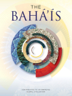 The Bahá’ís By Bahá’í International Community Cover Image