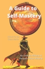 A Guide to Self-Mastery: A Book for the Chaos Warrior By Orlando Williams, Racquea Parker-Williams Cover Image