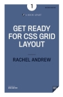 Get Ready for CSS Grid Layout By Rachel Andrew Cover Image