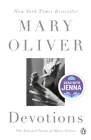 Devotions: The Selected Poems of Mary Oliver By Mary Oliver Cover Image