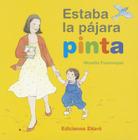 Estaba La Pajara Pinta By Morella Fuenmayor Cover Image