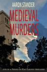 Medieval Murders (Ray Elkins Thrillers #5) Cover Image