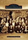Madura's Danceland (Images of America) By Patrice Madura Ward-Steinman Cover Image