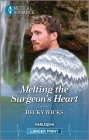 Melting the Surgeon's Heart By Becky Wicks Cover Image