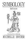 Symbology: ReVision: Unlocking Secret Knowledge Cover Image