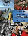 Military Crosswords Large Print Edition: Large Print Crossword for Seniors History Lovers Hard Crossword Lovers By Creative Activities Cover Image