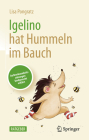 Igelino Hat Hummeln Im Bauch: Aufmerksamkeitsstörungen Kindgerecht Erklärt Cover Image