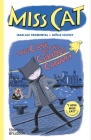 Miss Cat: The Case of the Curious Canary By Joëlle Jolivet, Jean-Luc Fromental Cover Image