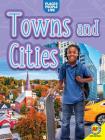 Towns and Cities (Places We Live) Cover Image