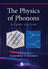The Physics of Phonons By Gyaneshwar P. Srivastava Cover Image
