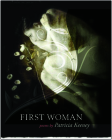 First Woman (Inanna Poetry & Fiction) By Patricia Keeney Cover Image