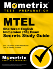 MTEL Sheltered English Immersion (56) Exam Secrets Study Guide: MTEL Test Review for the Massachusetts Tests for Educator Licensure Cover Image