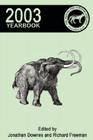 Centre for Fortean Zoology Yearbook 2003 By Jonathan Downes (Editor), Richard Freeman (Editor) Cover Image