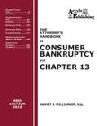 The Attorney's Handbook on Consumer Bankruptcy and Chapter 13: 40th Edition, 2016 By Harvey J. Williamson Cover Image