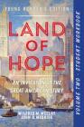 A Student Workbook for Land of Hope: An Invitation to the Great American Story (Young Reader's Edition, Volume 2) By Wilfred M. McClay, John D. McBride Cover Image