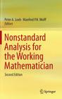Nonstandard Analysis for the Working Mathematician By Peter a. Loeb (Editor), Manfred P. H. Wolff (Editor) Cover Image