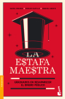 La Estafa Maestra By Manuel Ureste, Miriam Castillo Cover Image