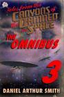 Tales from the Canyons of the Damned: Omnibus No. 3 By Peter Cawdron, Samuel Peralta, Nathan M. Beauchamp Cover Image