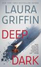 Deep Dark (Tracers #10) By Laura Griffin Cover Image