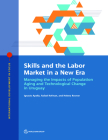 Skills and the Labor Market in a New Era: Managing the Impacts of Population Aging and Technological Change in Uruguay (International Development in Focus) By Ignacio Apella, Rafael Rofman, Helena Rovner Cover Image