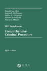 Comprehensive Criminal Procedure: 2021 Case Supplement (Supplements) By Ronald Jay Allen, William J. Stuntz, Joseph L. Hoffmann Cover Image