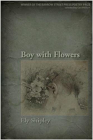 Boy with Flowers By Ely Shipley Cover Image