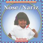 Nose / Nariz By Cynthia Klingel, Robert B. Noyed Cover Image