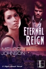Eternal Reign (The Night Blood Series #3) By Melody Johnson Cover Image