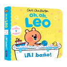 Oh, oh, Leo. ¡Al baño! / Uh Oh Niko. Bathtime (Oh, oh, Leo. / Uh Oh Niko) Cover Image