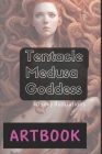 Tentacle Medusa Goddess Art Book Cover Image